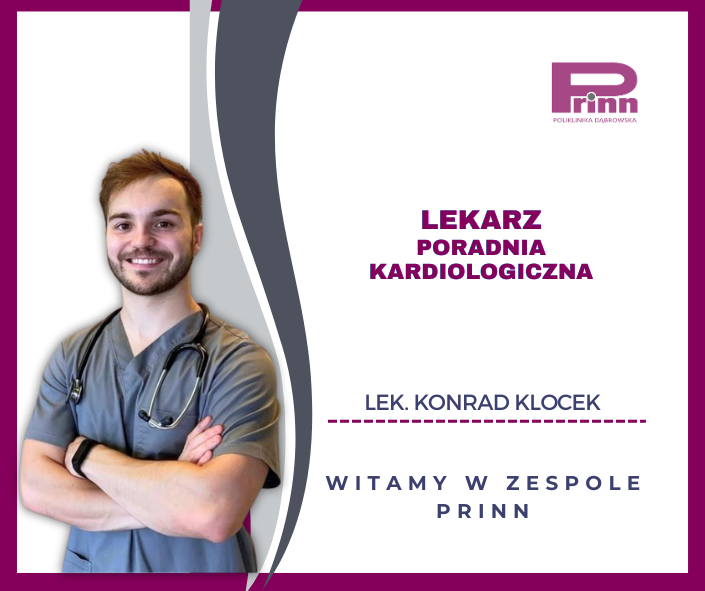 Lekarz Konrad Klocek – nowy członek Zespołu Poradni Kardiologicznej