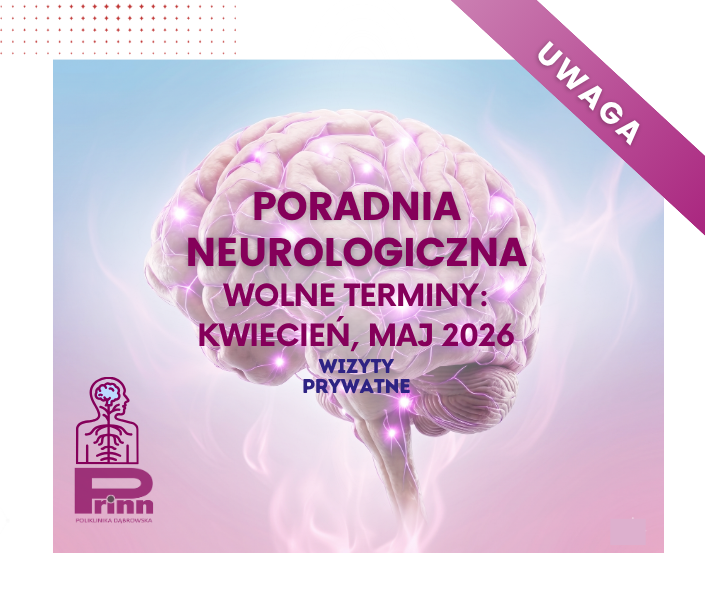 𝗪𝗼𝗹𝗻𝗲 𝘁𝗲𝗿𝗺𝗶𝗻𝘆 𝘄 𝗣𝗼𝗿𝗮𝗱𝗻𝗶 𝗡𝗲𝘂𝗿𝗼𝗹𝗼𝗴𝗶𝗰𝘇𝗻𝗲𝗷