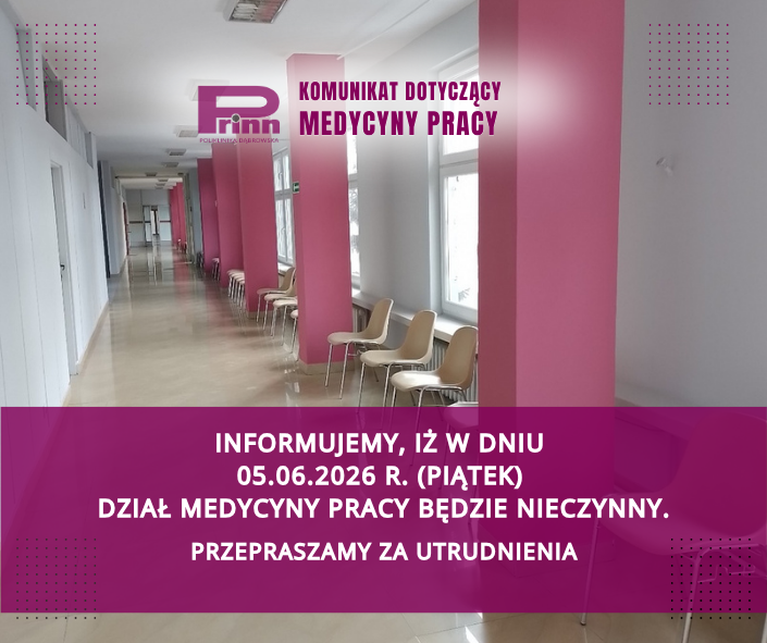 KOMUNIKAT DOTYCZĄCY MEDYCYNY PRACY