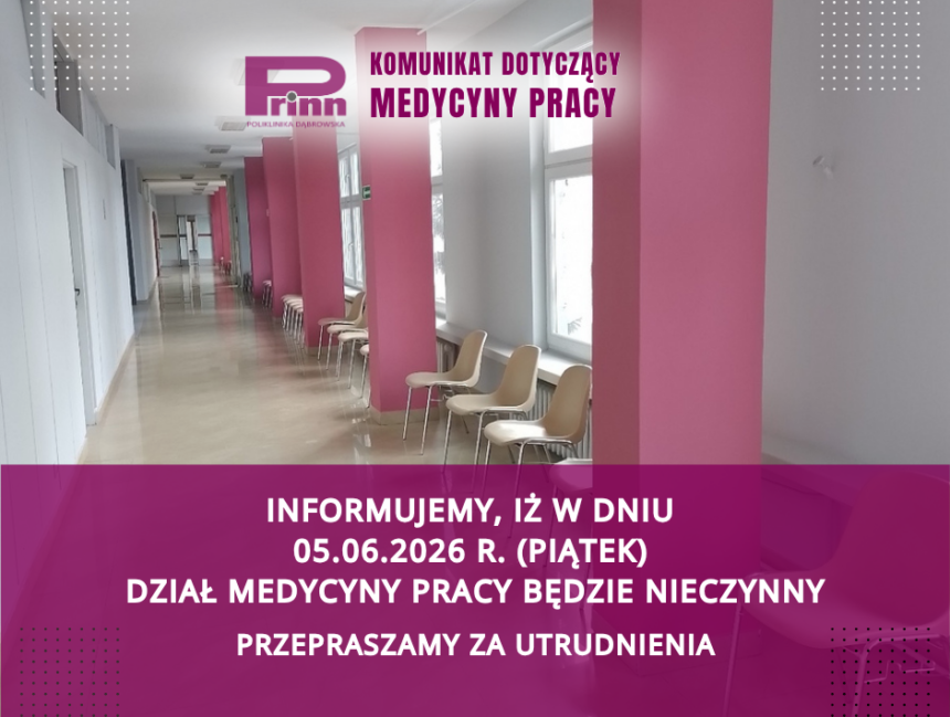 KOMUNIKAT DOTYCZĄCY MEDYCYNY PRACY