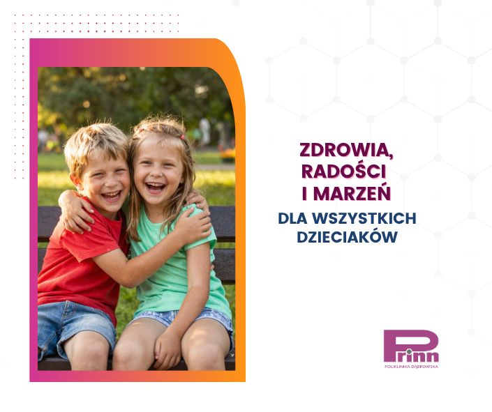 Zdrowia, radości i marzeń – dla wszystkich Dzieci