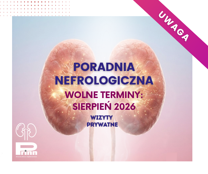 Wolne terminy w Poradni Nefrologicznej – sierpień 2026 ⭐